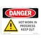 Signmission Safety Sign, OSHA Danger, 10" Height, 14" Width, Aluminum, Hot Work In Progress Keep Out, Landscape OS-DS-A-1014-L-1365 - alternate 1
